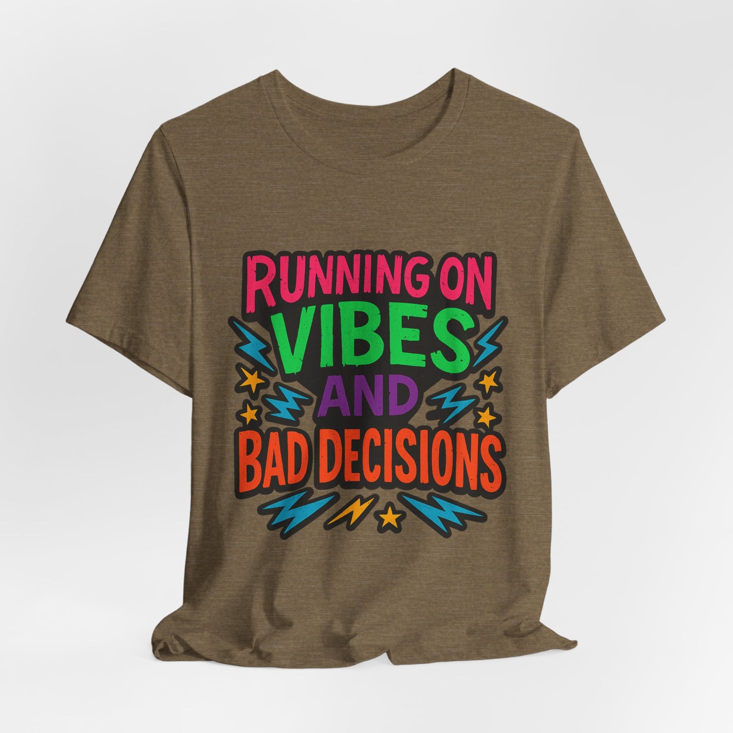 Vibes & Decisions Tee, Unisex Graphic T-Shirt, Trendy Casual Wear, Gift for Friends, Summer Style, Fun Tee for Parties