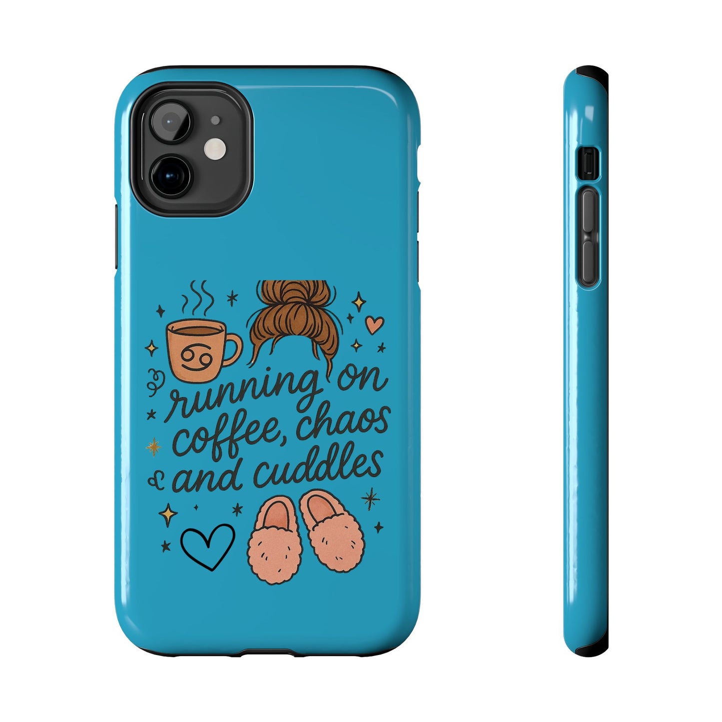 Cute Coffee Chaos Phone Case - Running on Coffee, Chaos & Cuddles, Stylish Tough Case for Coffee Lovers, Gift for Friends, Cute Phone Cover