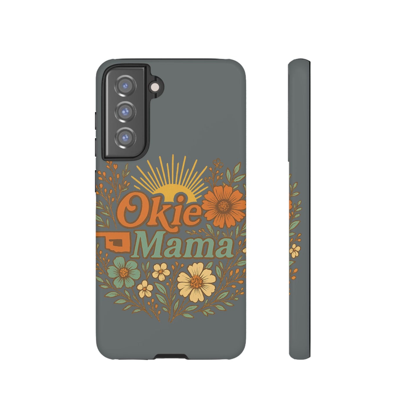 Floral Phone Case for Okie Mamas, Custom Tough Case, Gift for Mothers Day, Birthday, Stylish Phone Cover, Nature-Inspired Design