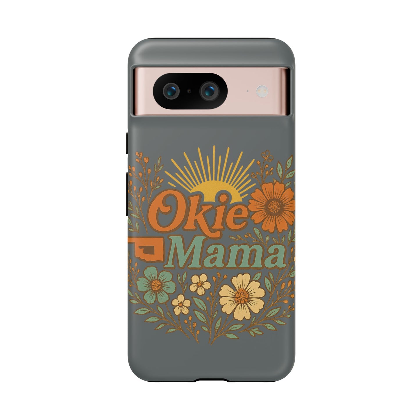 Floral Phone Case for Okie Mamas, Custom Tough Case, Gift for Mothers Day, Birthday, Stylish Phone Cover, Nature-Inspired Design