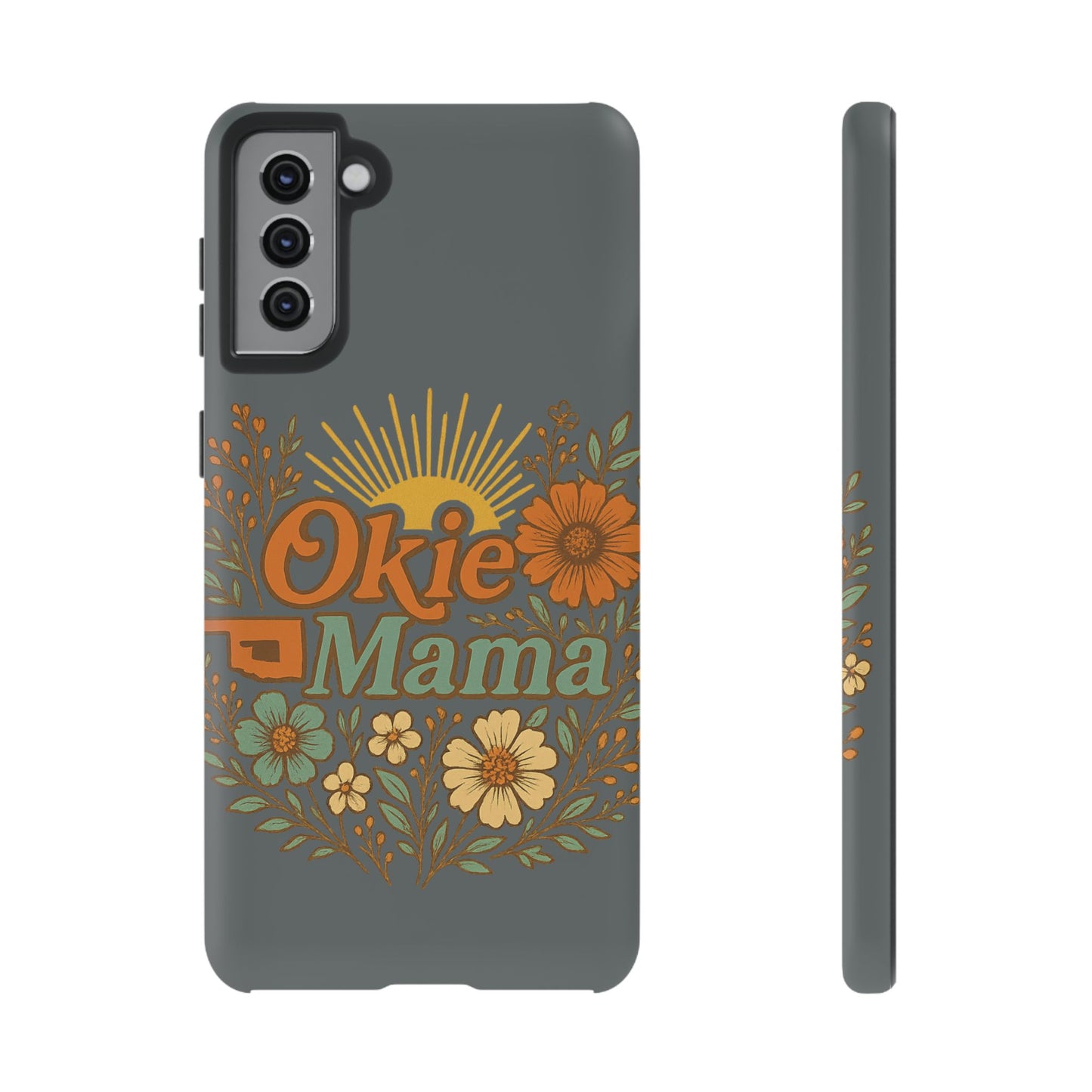Floral Phone Case for Okie Mamas, Custom Tough Case, Gift for Mothers Day, Birthday, Stylish Phone Cover, Nature-Inspired Design