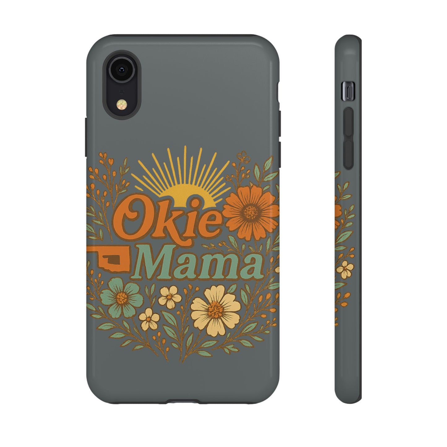 Floral Phone Case for Okie Mamas, Custom Tough Case, Gift for Mothers Day, Birthday, Stylish Phone Cover, Nature-Inspired Design