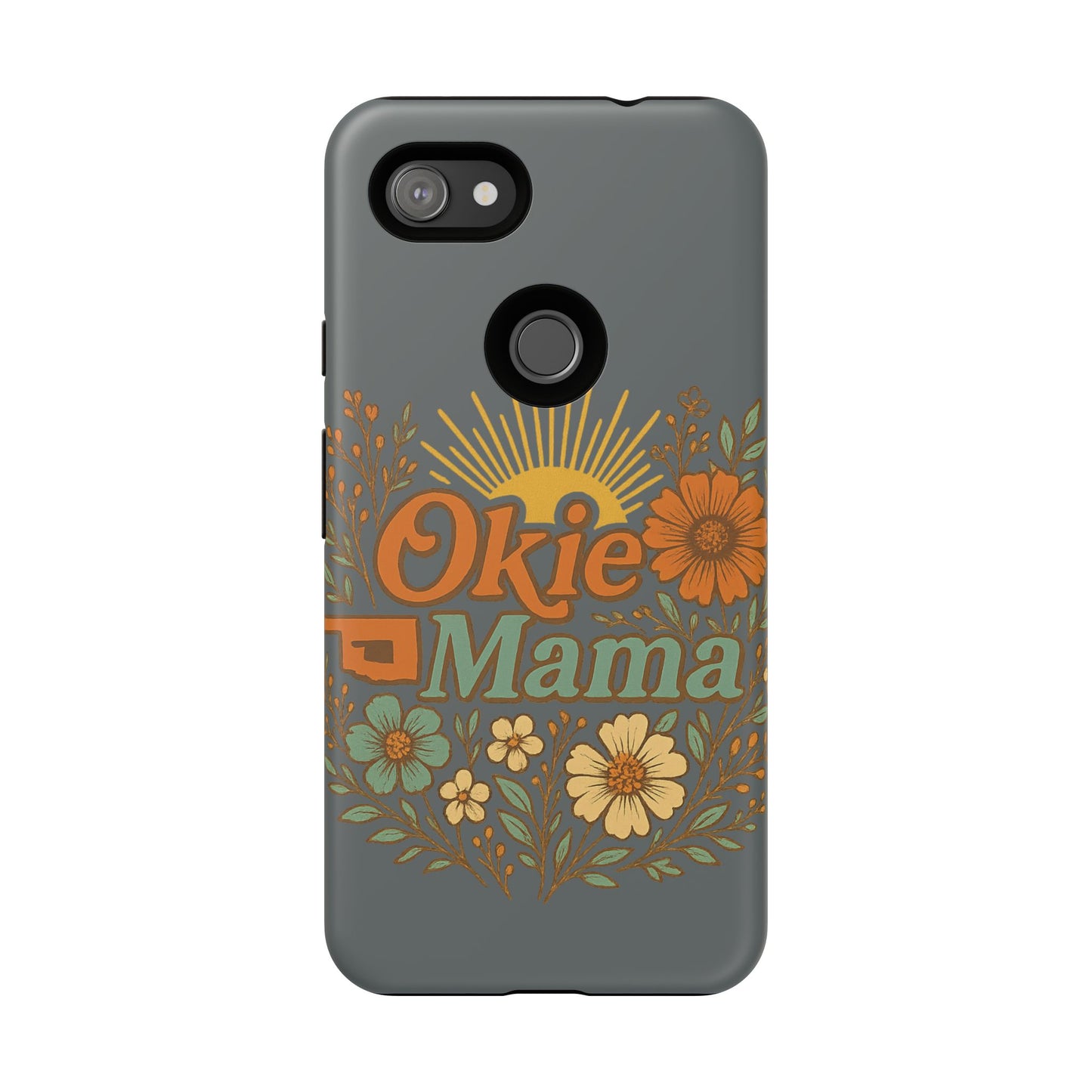 Floral Phone Case for Okie Mamas, Custom Tough Case, Gift for Mothers Day, Birthday, Stylish Phone Cover, Nature-Inspired Design