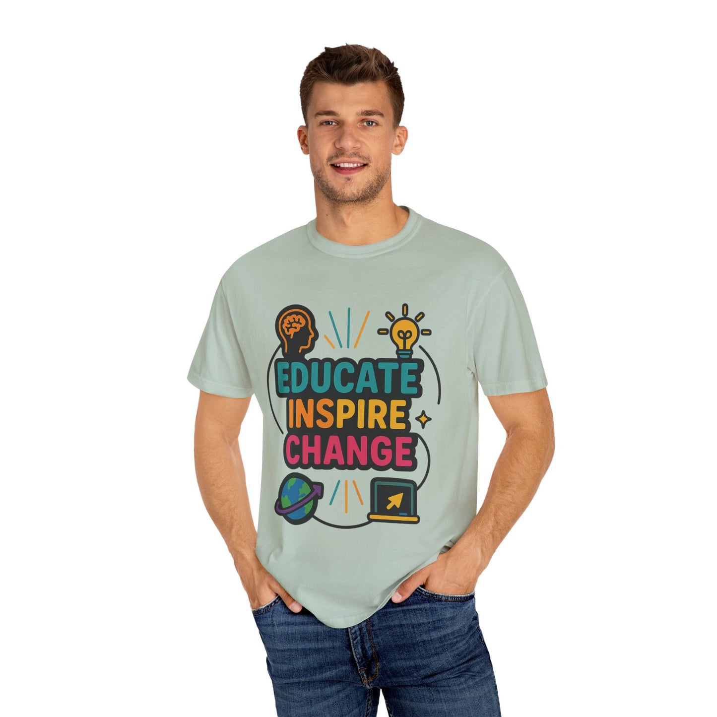 Inspire Change Comfort Colors T-Shirt, Motivational Tee, Educate Inspire Change Shirt, Unisex Graphic Tee, Gift for Teachers, Educational Apparel