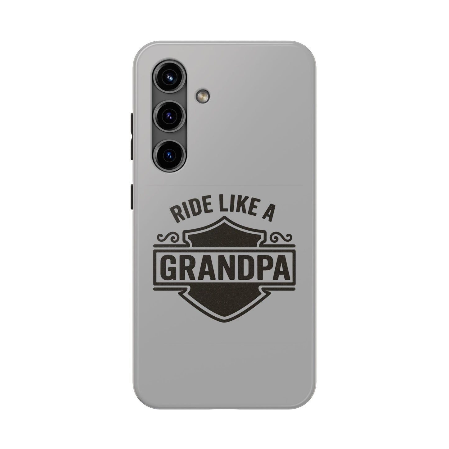 Ride Like a Grandpa Tough Phone Case | Custom Gift for Grandpa, Father's Day, Birthday, Durable Phone Cover