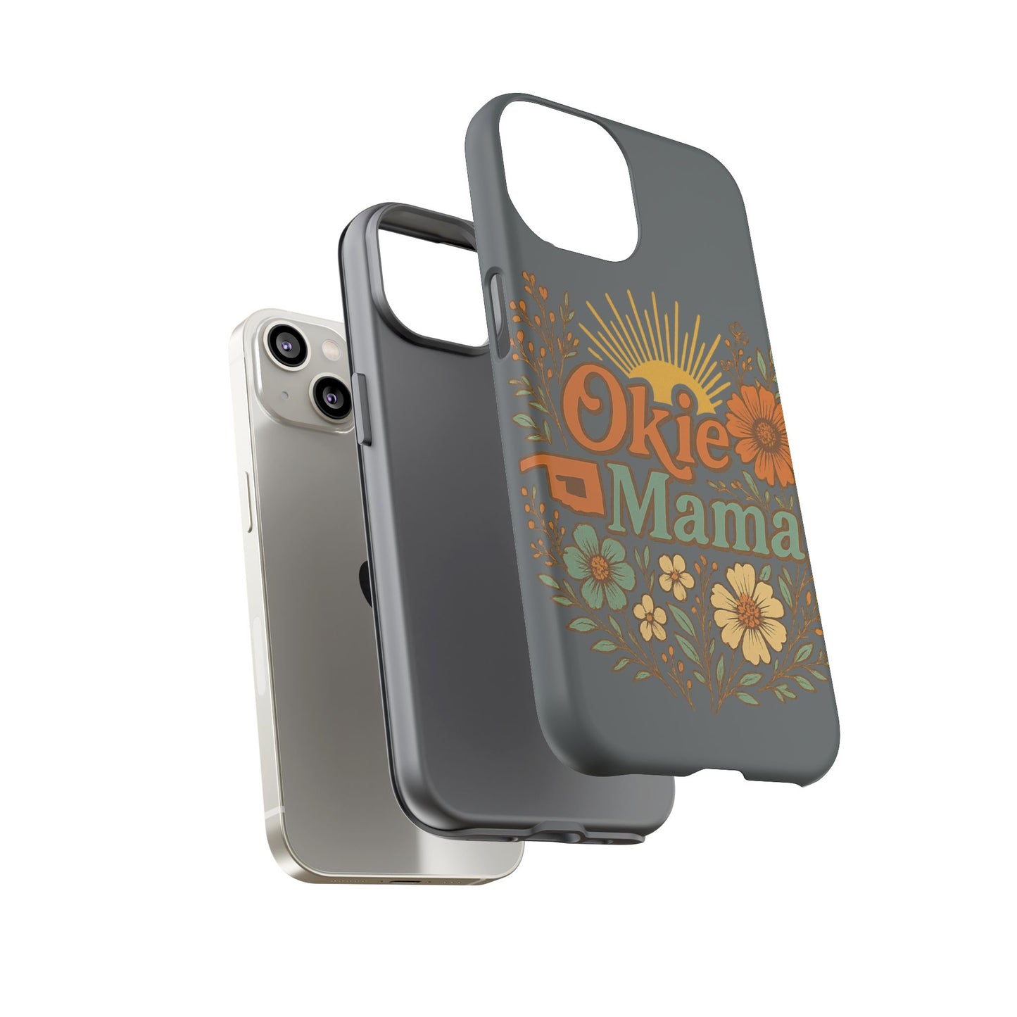 Floral Phone Case for Okie Mamas, Custom Tough Case, Gift for Mothers Day, Birthday, Stylish Phone Cover, Nature-Inspired Design
