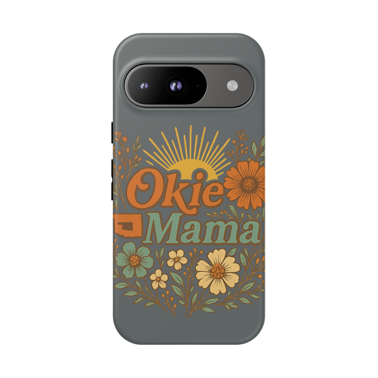 Floral Phone Case for Okie Mamas, Custom Tough Case, Gift for Mothers Day, Birthday, Stylish Phone Cover, Nature-Inspired Design