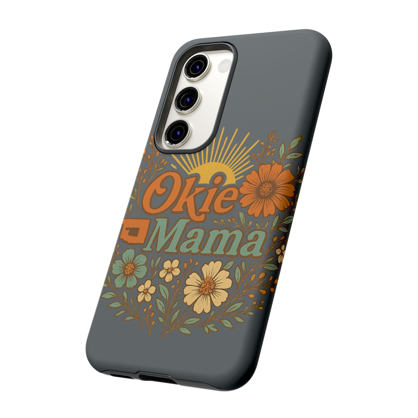 Floral Phone Case for Okie Mamas, Custom Tough Case, Gift for Mothers Day, Birthday, Stylish Phone Cover, Nature-Inspired Design