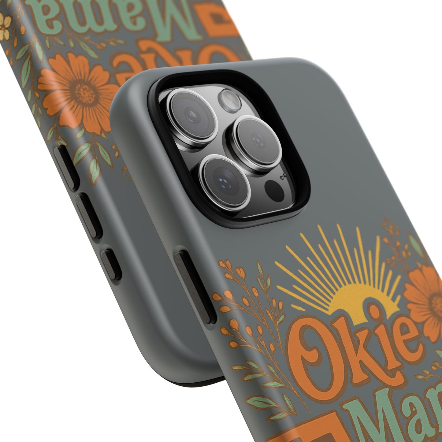 Floral Phone Case for Okie Mamas, Custom Tough Case, Gift for Mothers Day, Birthday, Stylish Phone Cover, Nature-Inspired Design