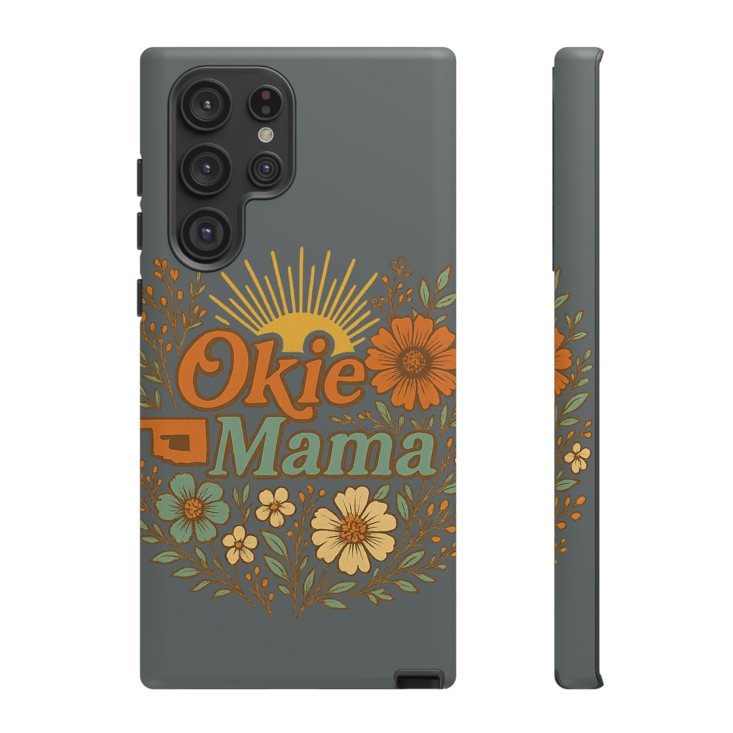 Floral Phone Case for Okie Mamas, Custom Tough Case, Gift for Mothers Day, Birthday, Stylish Phone Cover, Nature-Inspired Design