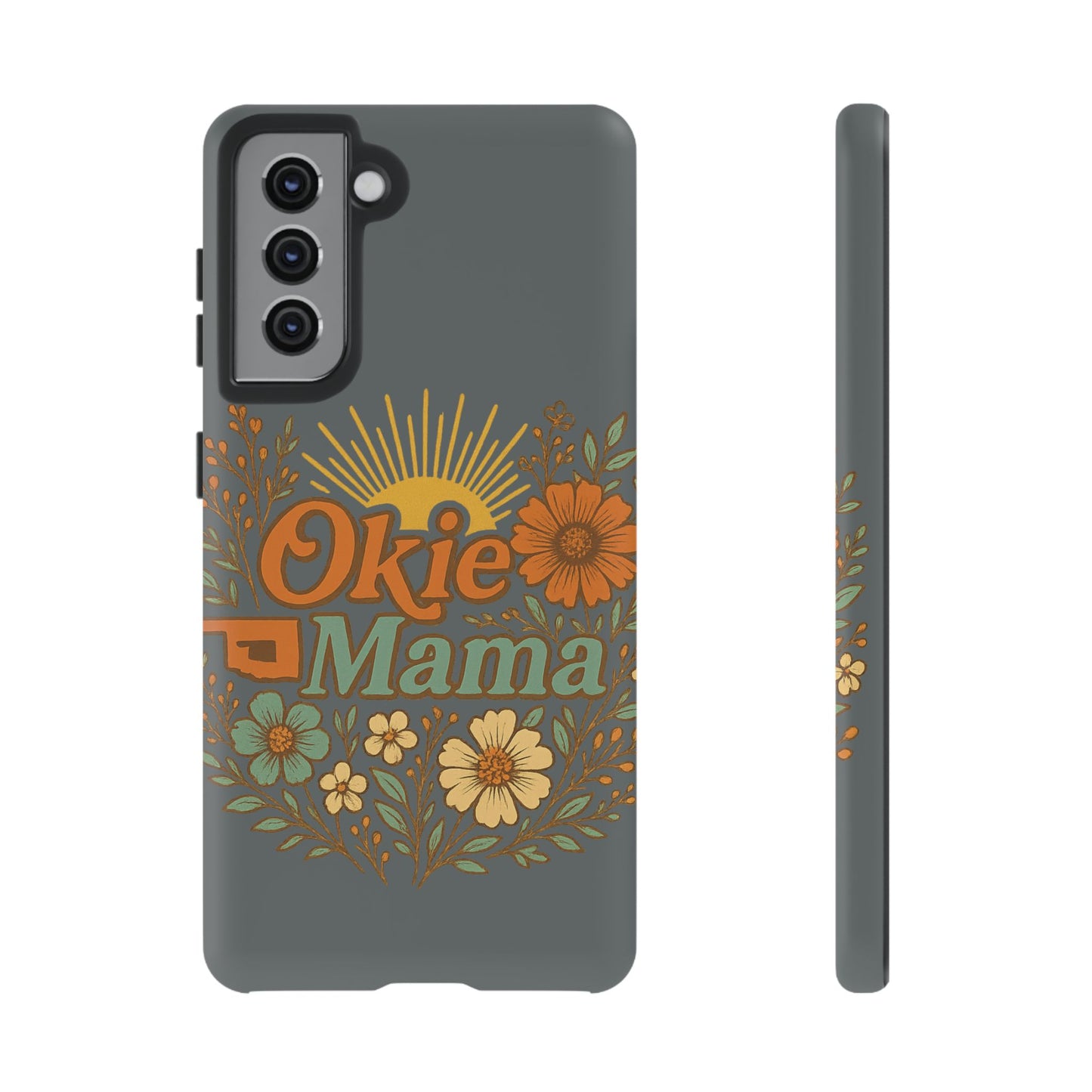 Floral Phone Case for Okie Mamas, Custom Tough Case, Gift for Mothers Day, Birthday, Stylish Phone Cover, Nature-Inspired Design