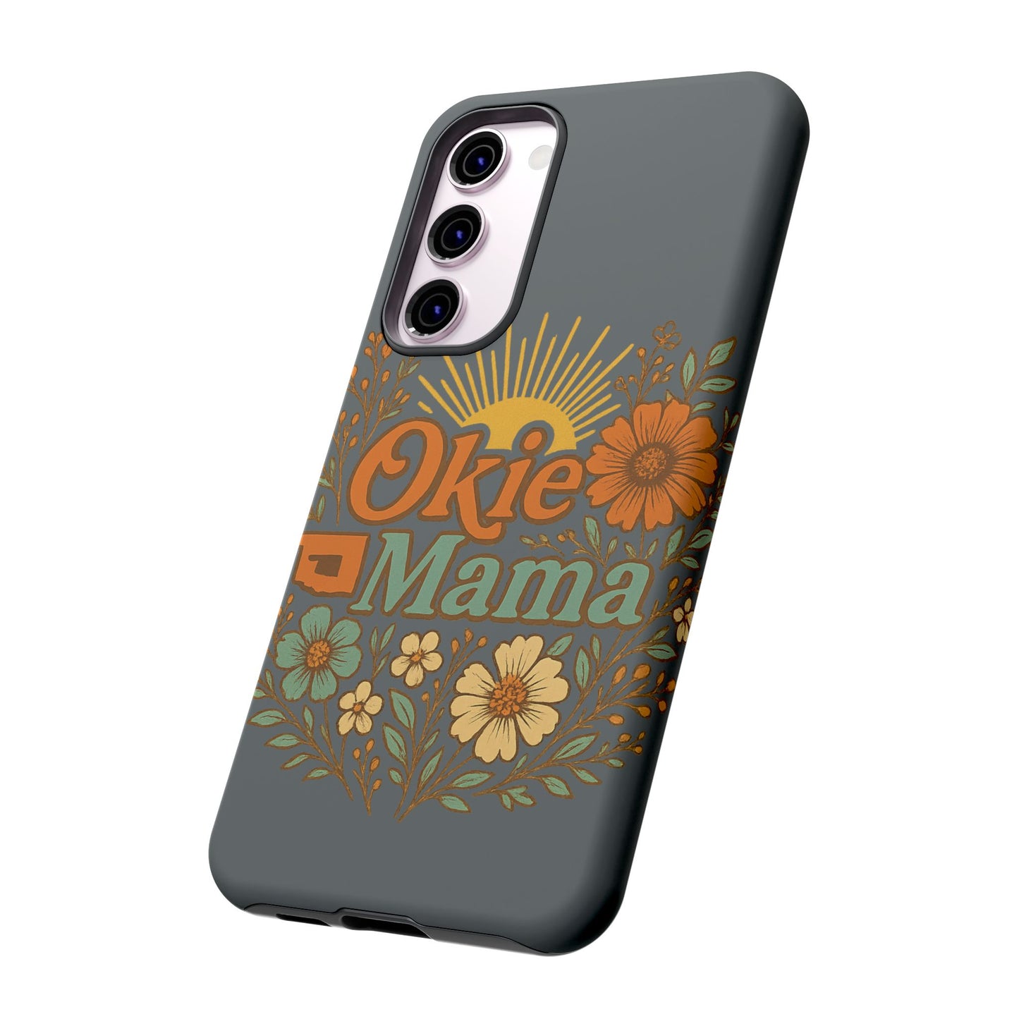 Floral Phone Case for Okie Mamas, Custom Tough Case, Gift for Mothers Day, Birthday, Stylish Phone Cover, Nature-Inspired Design